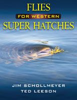 Flies For Western Super Hatches